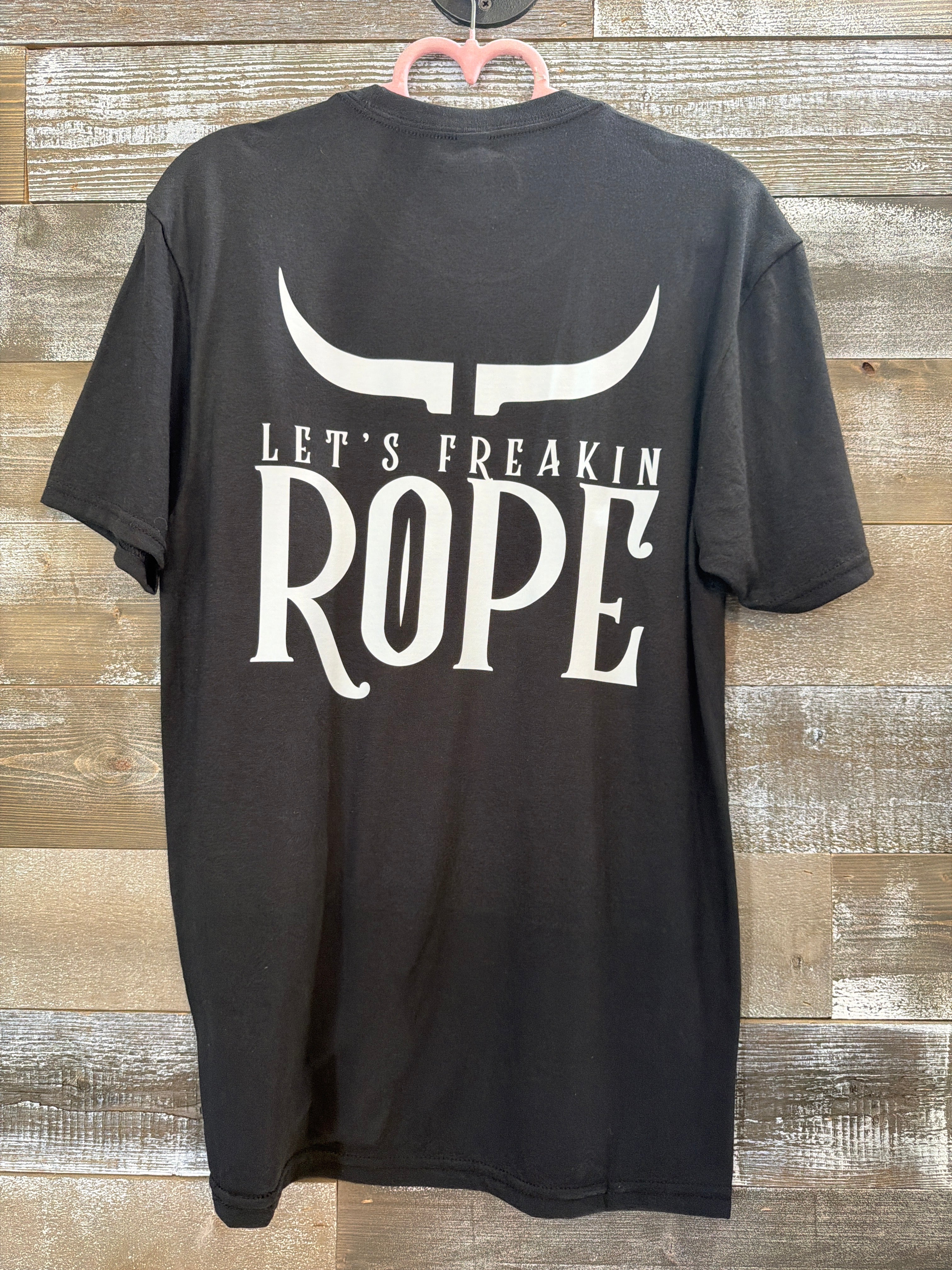 Let’s Freakin Rope Tee